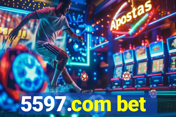 5597.com bet